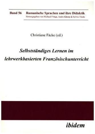 Selbstständiges Lernen im lehrwerkbasierten Französischunterricht