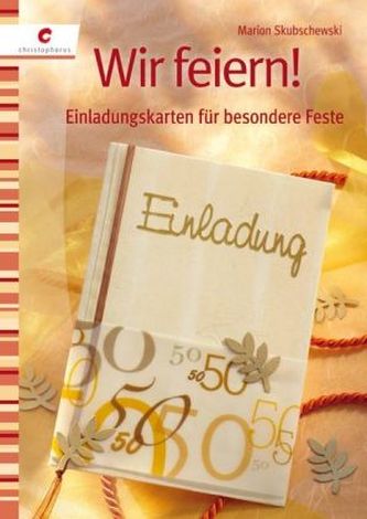 Wir feiern!