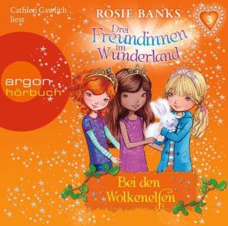 Drei Freundinnen im Wunderland , Bei den Wolkenelfen, 1 Audio-CD
