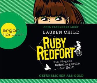 Ruby Redfort - Gefährlicher als Gold, 4 Audio-CDs