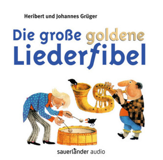 Die große goldene Liederfibel, 2 Audio-CDs