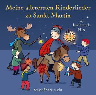 Meine allerersten Kinderlieder zu Sankt Martin, 1 Audio-CD
