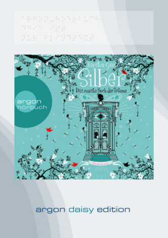 Silber - Das zweite Buch der Träume, 1 MP3-CD (DAISY Edition)