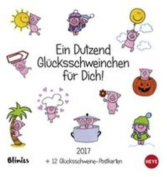 Ein Dutzend Glücksschweinchen für Dich!, Postkartenkalender 2017