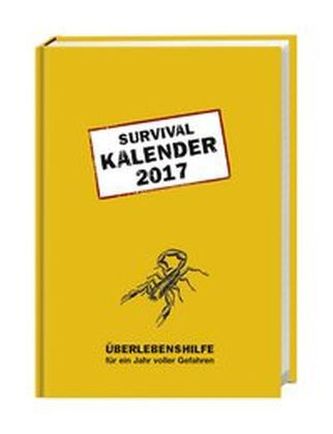 Survival Kalenderbuch A6 2017 Survival Kalenderbuch A6 2017