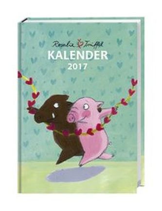 Rosalie & Trüffel Kalenderbuch A6 2017