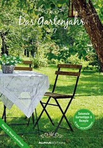 Das Gartenjahr 2017