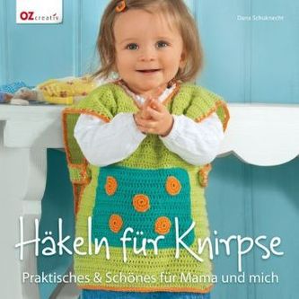 Häkeln für Knirpse Häkeln für Knirpse