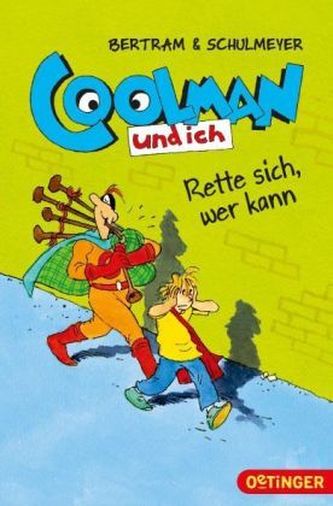 Coolman und ich - Rette sich, wer kann