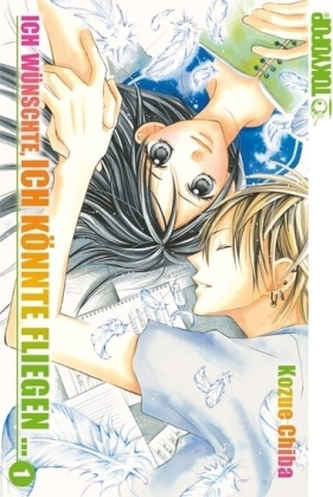 Ich wünschte, ich könnte fliegen .... Bd.1