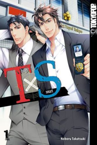 T x S - Tough x Smart. Bd.1