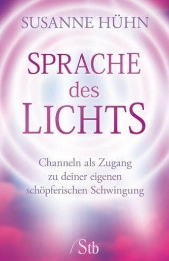 Sprache des Lichts Sprache des Lichts