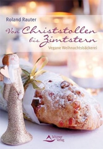 Von Christstollen bis Zimtstern Von Christstollen bis Zimtstern