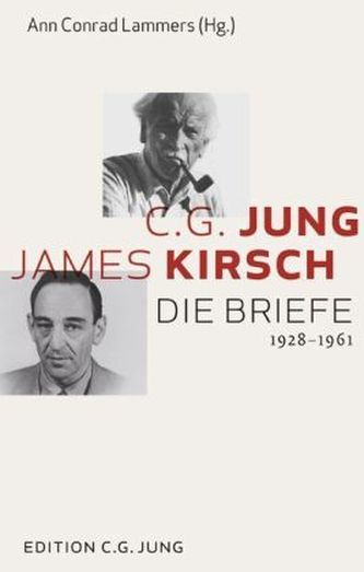 C. G. Jung und James Kirsch: Die Briefe 1928-1961
