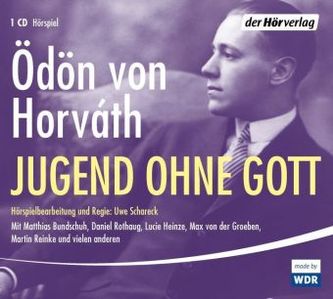 Jugend ohne Gott, 1 Audio-CD