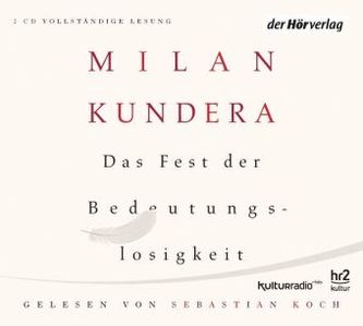 Das Fest der Bedeutungslosigkeit, 2 Audio-CDs