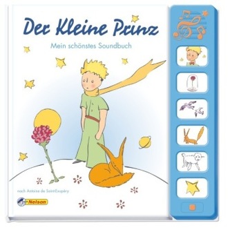 Der Kleine Prinz: Mein schönstes Soundbuch, m. Soundeffekten