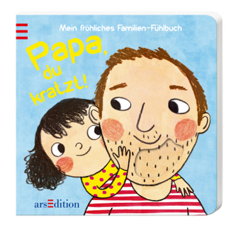 Papa, du kratzt! Papa, du kratzt!