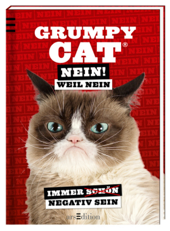 Grumpy Cat: Nein! Weil Nein Grumpy Cat: Nein! Weil Nein