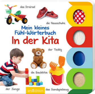 Mein kleines Fühl-Wörterbuch: In der Kita Mein kleines Fühl-Wörterbuch: In der Kita