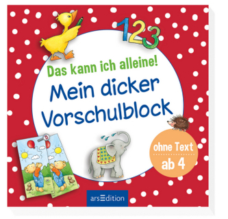Das kann ich alleine - Mein dicker Vorschulblock Das kann ich alleine - Mein dicker Vorschulblock