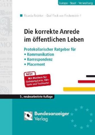 Die korrekte Anrede im öffentlichen Leben Die korrekte Anrede im öffentlichen Leben