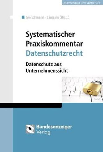 Systematischer Praxiskommentar Datenschutzrecht (DatSchR)