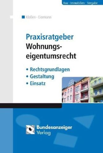 Praxisratgeber Wohnungseigentumsrecht