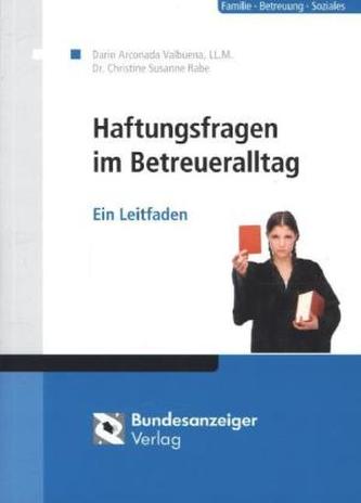 Haftungsfragen im Betreueralltag