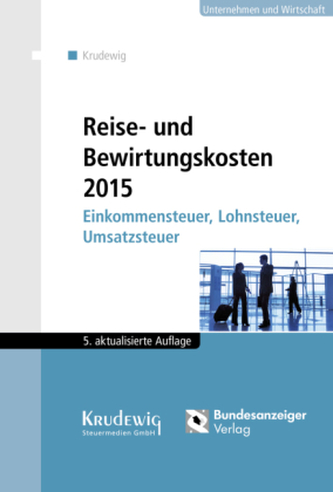 Reise- und Bewirtungskosten 2015
