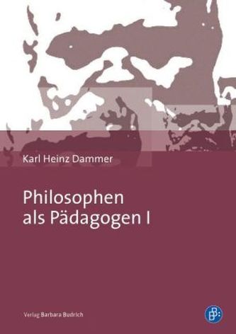 Philosophen als Pädagogen. Bd.1