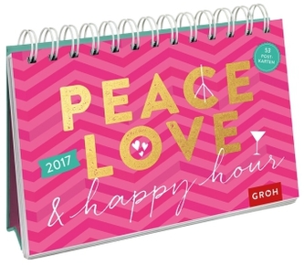 Peace, Love & Happy Hour 2017