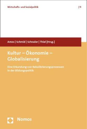 Kultur - Ökonomie - Globalisierung