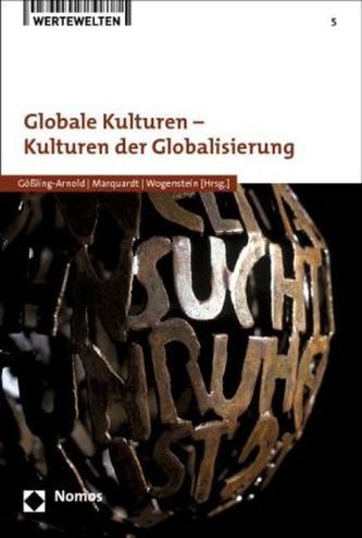 Globale Kulturen - Kulturen der Globalisierung