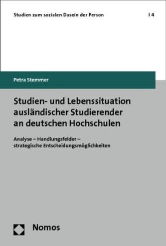 Studien- und Lebenssituation ausländischer Studierender an deutschen Hochschulen Studien- und Lebenssituation ausländischer Studierender an deutschen Hochschulen