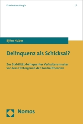 Delinquenz als Schicksal? Delinquenz als Schicksal?
