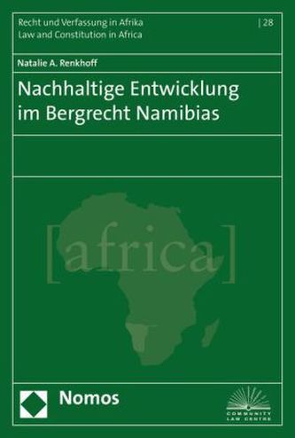 Nachhaltige Entwicklung im Bergrecht Namibias