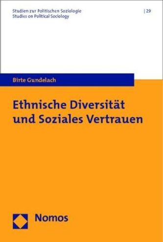 Ethnische Diversität und Soziales Vertrauen