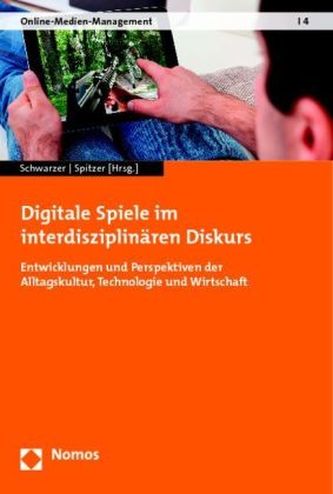 Digitale Spiele im interdisziplinären Diskurs
