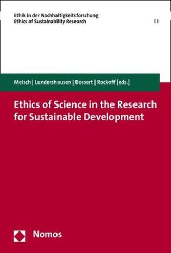 Ethics of Science in the Research for Sustainable Development Ethics of Science in the Research for Sustainable Development