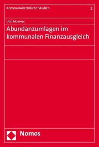 Abundanzumlagen im kommunalen Finanzausgleich Abundanzumlagen im kommunalen Finanzausgleich