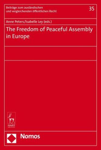 The Freedom of Peaceful Assembly in Europe The Freedom of Peaceful Assembly in Europe