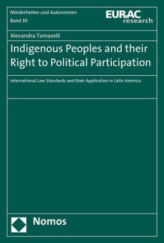 Indigenous Peoples and their Right to Political Participation