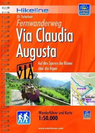Hikeline Wanderführer Fernwanderweg Via Claudia Augusta