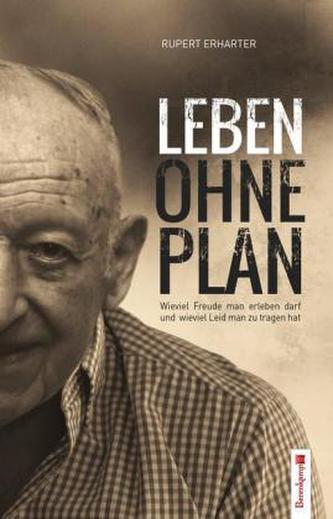 Leben ohne Plan