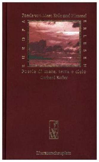 Poesie von Meer, Erde und Himmel. Poesie di mare, terra e cielo