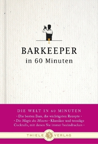 Barkeeper in 60 Minuten