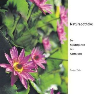 Naturapotheke - Der Kräutergarten des Apothekers