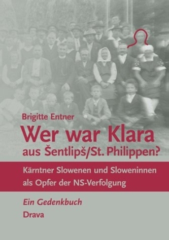 Wer war Klara aus Sentlips/St. Philippen?