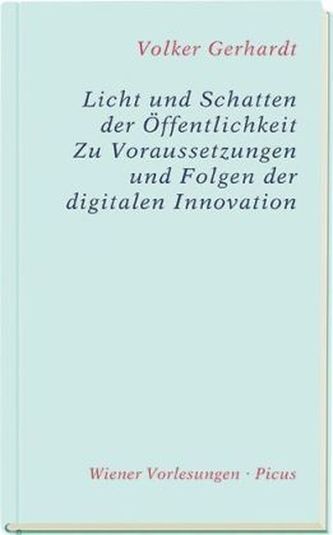 Licht und Schatten der Öffentlichkeit.